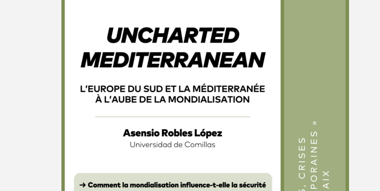 «Uncharted Mediterranean: l’Europe du Sud et la Méditerranée à l’aube de la mondialisation»
